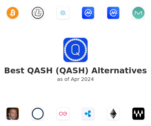 Best QASH (QASH) Alternatives