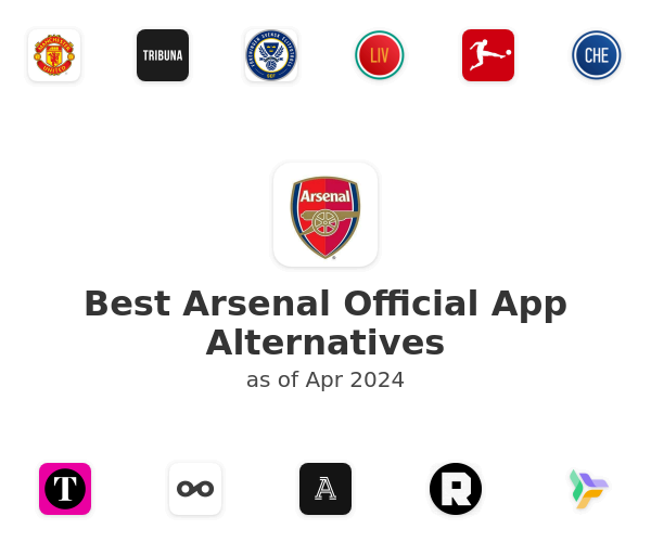 Best Arsenal Official App Alternatives