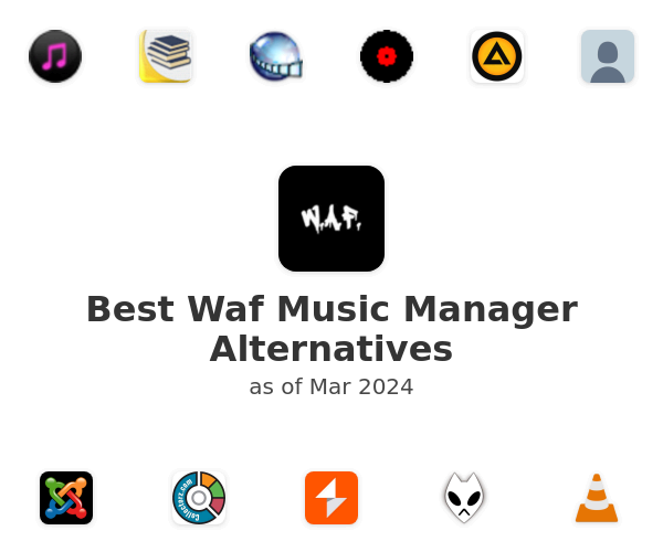 Best Waf Music Manager Alternatives