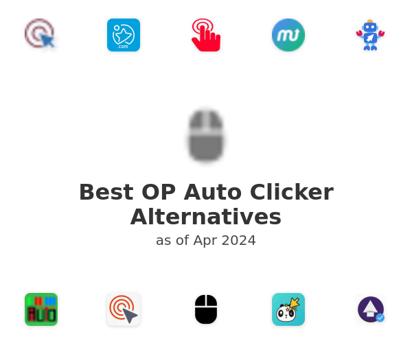 Best OP Auto Clicker Alternatives