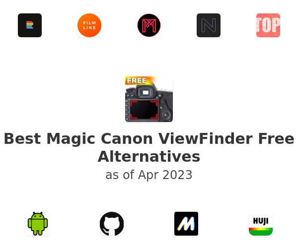 Best Magic Canon ViewFinder Free Alternatives