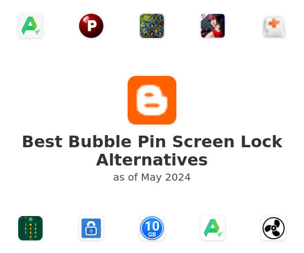 Best Bubble Pin Screen Lock Alternatives