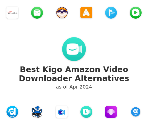 Best Kigo Amazon Video Downloader Alternatives