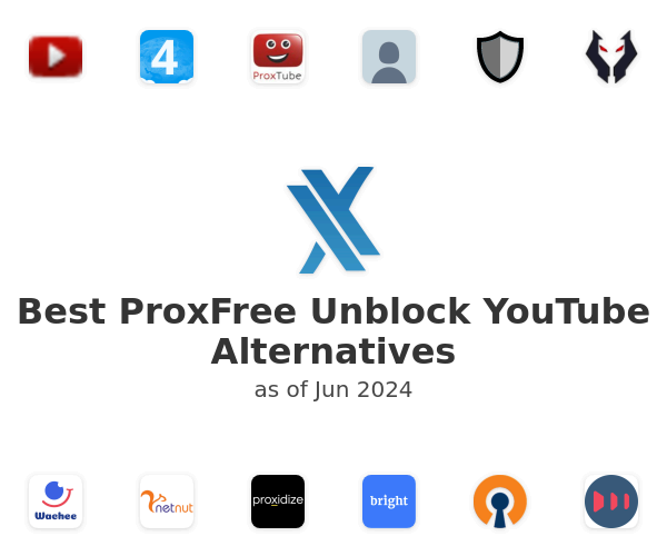 Best ProxFree Unblock YouTube Alternatives