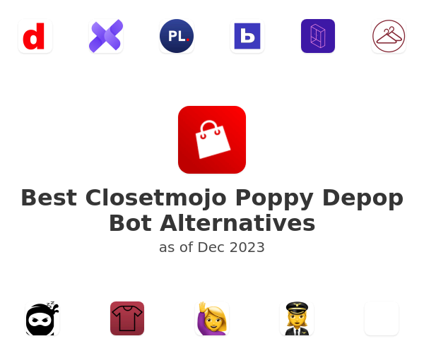 Best Closetmojo Poppy Depop Bot Alternatives
