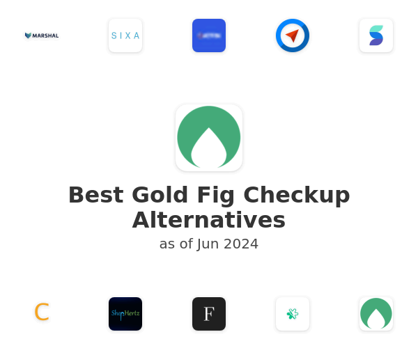 Best Gold Fig Checkup Alternatives