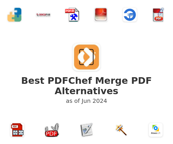 Best PDFChef Merge PDF Alternatives