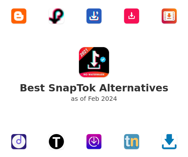 Best SnapTok Alternatives