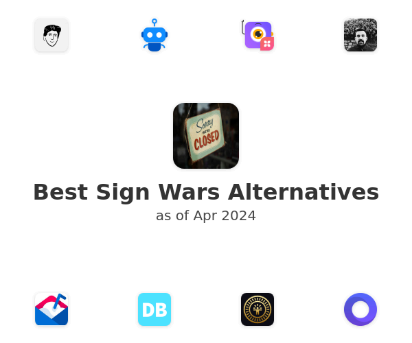 Best Sign Wars Alternatives