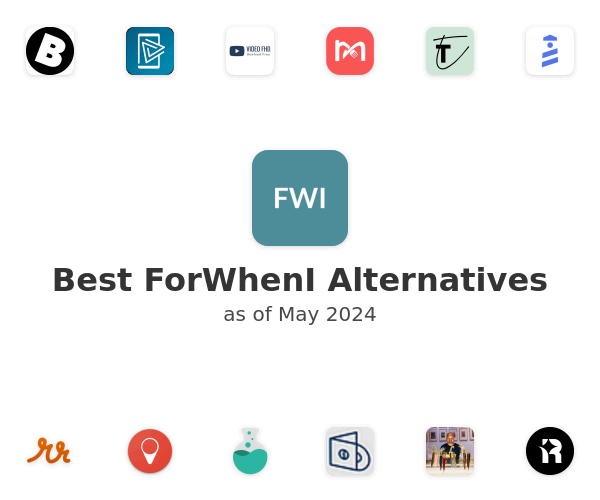 Best ForWhenI Alternatives