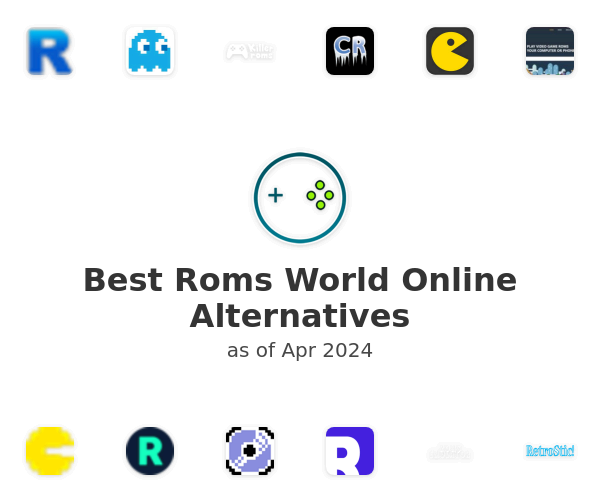 Best Roms World Online Alternatives