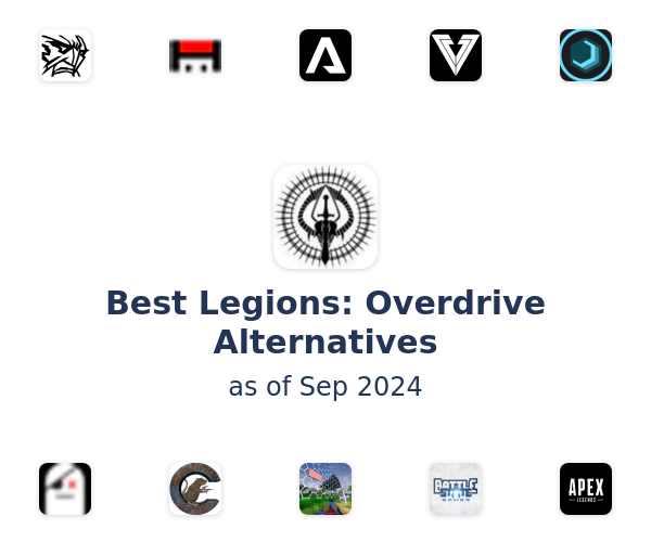 Best Legions: Overdrive Alternatives