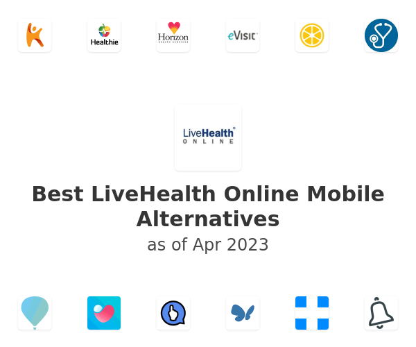 Best LiveHealth Online Mobile Alternatives
