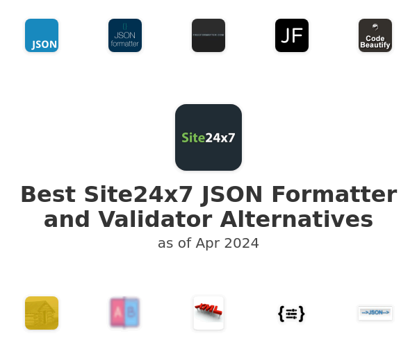 Best Site24x7 JSON Formatter and Validator Alternatives