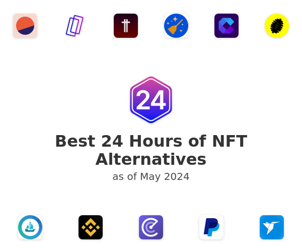 Best 24 Hours of NFT Alternatives