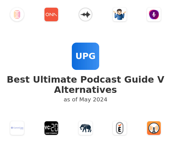 Best Ultimate Podcast Guide V Alternatives