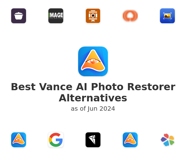 Best Vance AI Photo Restorer Alternatives
