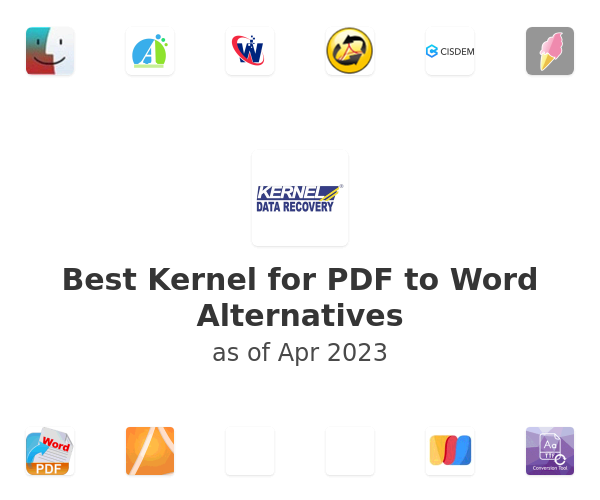 Best Kernel for PDF to Word Alternatives