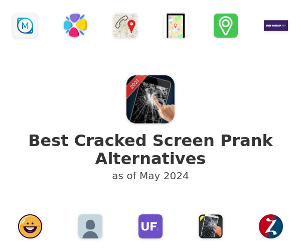Best Cracked Screen Prank Alternatives