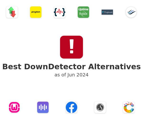 Best DownDetector Alternatives