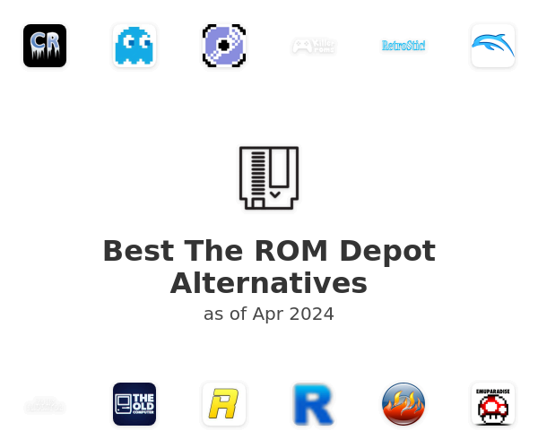 Best The ROM Depot Alternatives