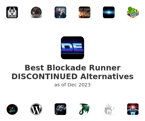 Best Blockade Runner DISCONTINUED Alternatives