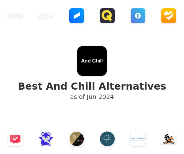 Best And Chill Alternatives