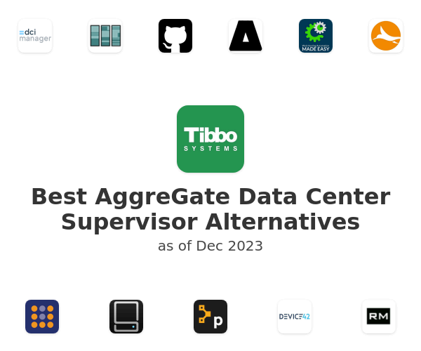 Best AggreGate Data Center Supervisor Alternatives