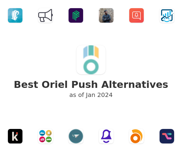 Best Oriel Push Alternatives