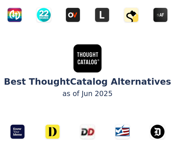Best ThoughtCatalog Alternatives