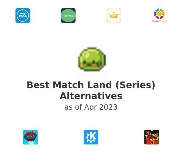 Best Match Land (Series) Alternatives