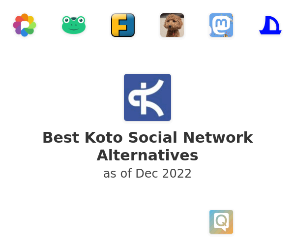 Best Koto Social Network Alternatives