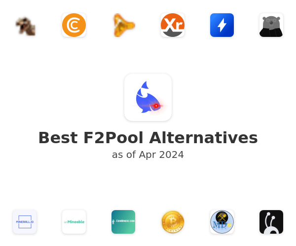Best F2Pool Alternatives