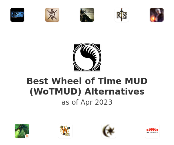 Best Wheel of Time MUD (WoTMUD) Alternatives