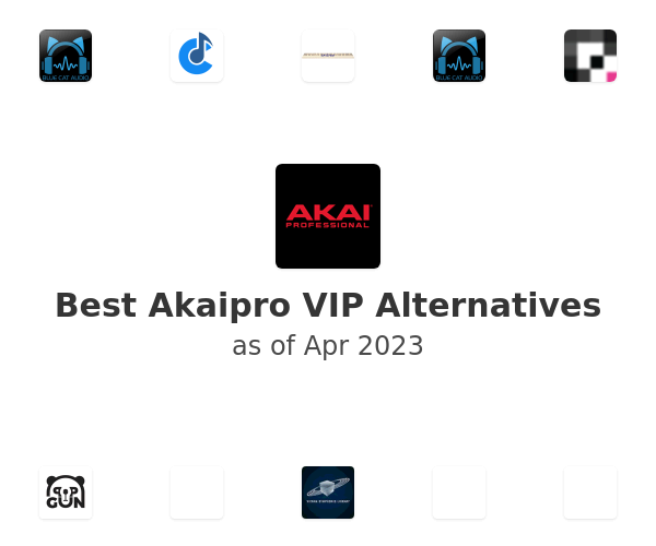Best Akaipro VIP Alternatives