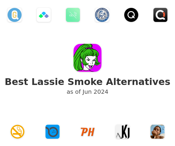 Best Lassie Smoke Alternatives