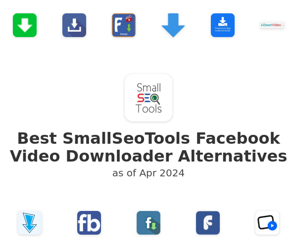 Best SmallSeoTools Facebook Video Downloader Alternatives