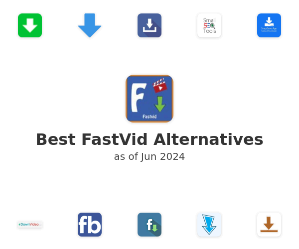 Best FastVid Alternatives