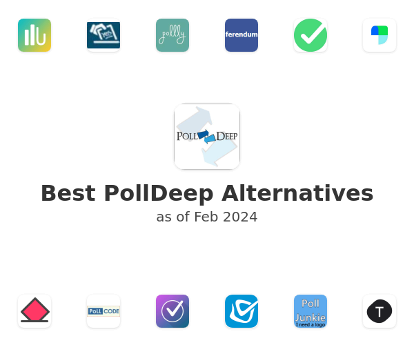 Best PollDeep Alternatives