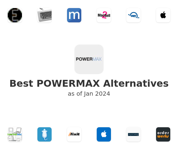 Best POWERMAX Alternatives