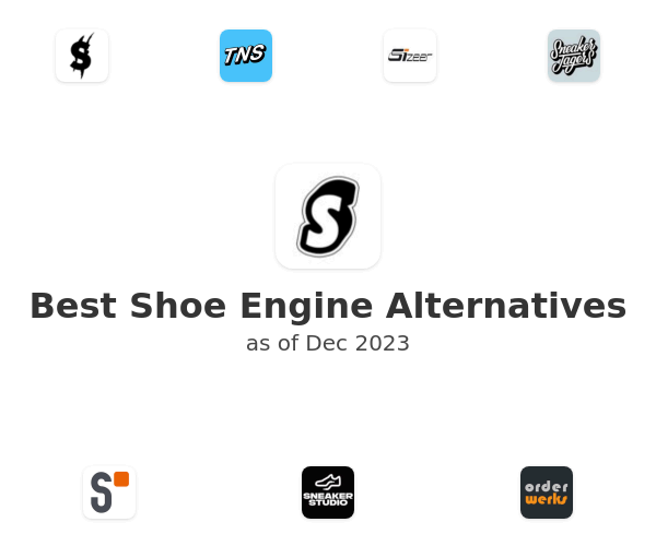 Best Shoe Engine Alternatives