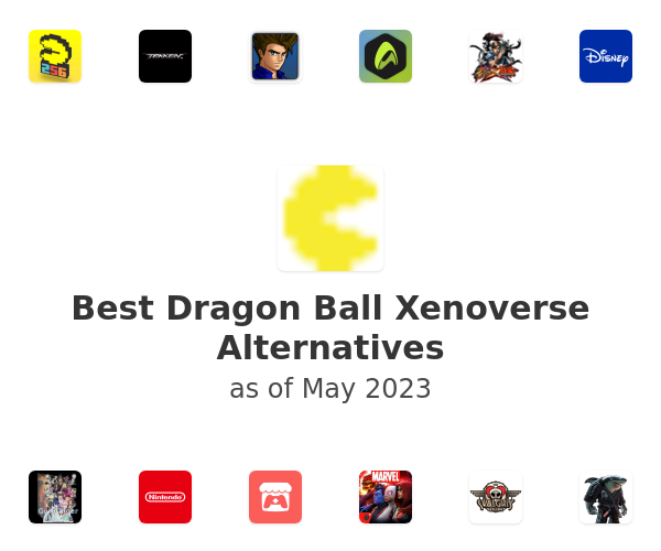 Best Dragon Ball Xenoverse Alternatives
