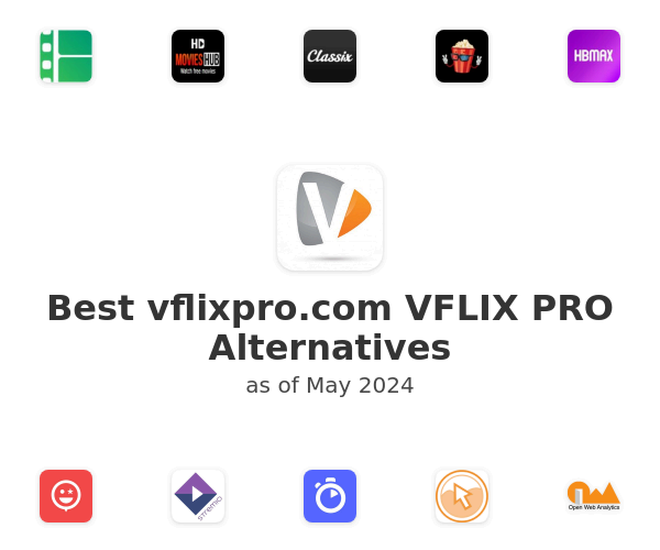 Best vflixpro.com VFLIX PRO Alternatives