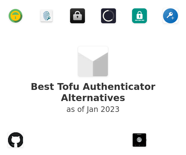 Best Tofu Authenticator Alternatives