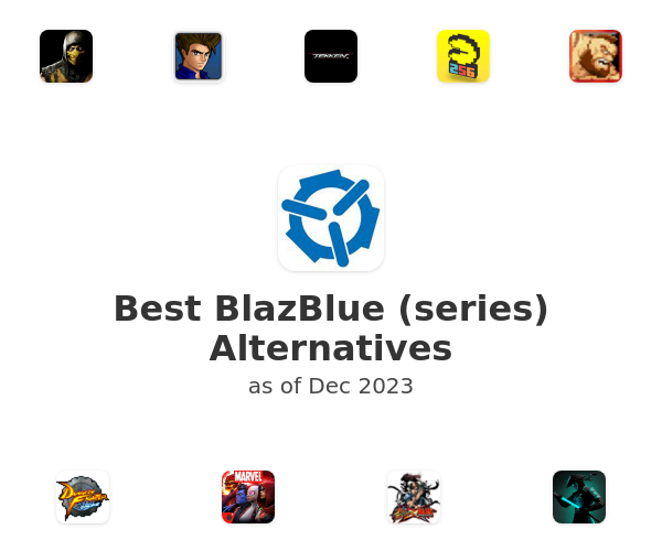 Best BlazBlue (series) Alternatives