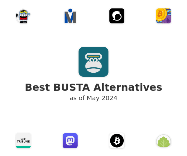 Best BUSTA Alternatives