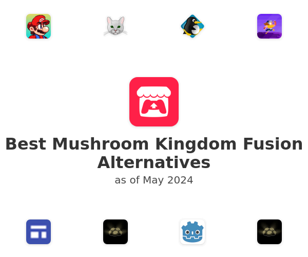 Best Mushroom Kingdom Fusion Alternatives