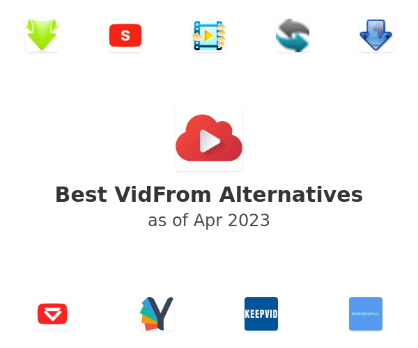 Best VidFrom Alternatives