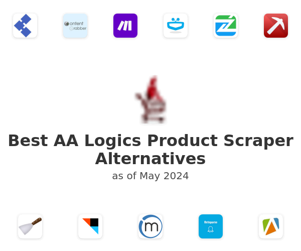 Best AA Logics Product Scraper Alternatives