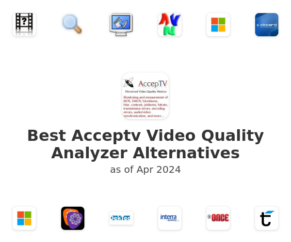 Best Acceptv Video Quality Analyzer Alternatives